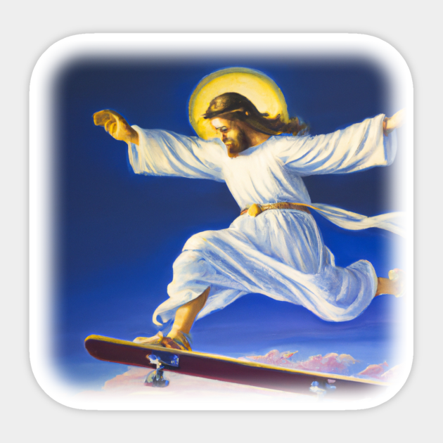Jesus Christ on a skateboard Jesus Sticker TeePublic